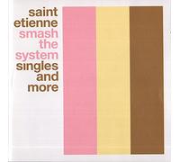Saint Etienne - SingIes (& M0RE) incl. He's On The Phone
