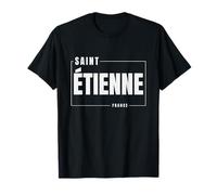 Saint-Étienne Ville Idée-cadeau Stéphanois Stéphanoise T-Shirt