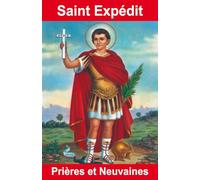 Saint Expédit - Prières et Neuvaines