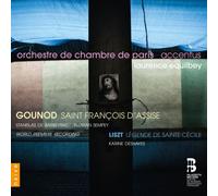 Gounod St François d'Assise/Liszt Légende de Ste Cécile