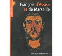Saint François d'Assise et de Marseille - Jean-Marc Aveline - Chemins De Dialogue - broché - Revue