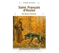 Saint François d'Assise: Un chant d'amour