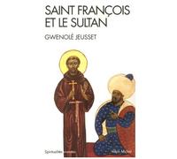 Gwenolé Jeusset – Saint François et le sultan – Essai – Poche