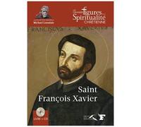 Saint François-Xavier (1 Cd Audio)