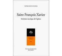 Saint François Xavier Xavier Léon-Dufour (Auteur)
