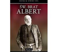 Saint Frère Albert - Rafał Siwiec (Buch auf Polnisch)