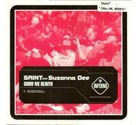 Saint Ft Suzanna Dee - Show Me Heaven [Vinyl Single]