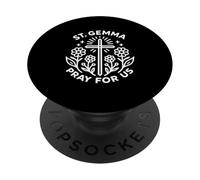 Saint Gemma Pray for Us Croix Floral Catholique Patronage PopSockets PopGrip Adhésif