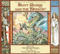 Saint George and the Dragon (Caldecott Medal Winner)