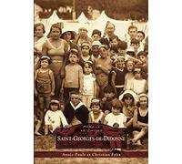 Annie-Paule Félix – Saint-Georges-de-Didonne – Nouvelles Éditions Sutton – broché