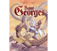 Louis Bernard Koch - Saint Georges, vaincre le dragon - Bande dessinée cartonnée - Triomphe