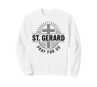 Saint Gérard Patron des Futures mères catholiques Sweatshirt
