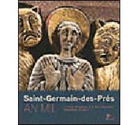 Alain Erlande-Brandenburg, Jean‑François Amelot – Saint-Germain-des-Prés an mil – Picard