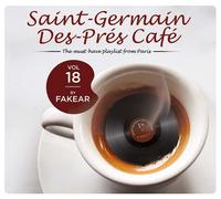 Saint-Germain-Des-Prés-Café Vol. 18 - The Must-Have Playlist From Paris