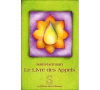 Saint-Germain - Le livre des Appels - Maître Saint-Germain - Sum Le Hameau - broché - Essai