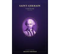 SAINT-GERMAIN: le maître des temps - Master of Time