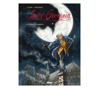 Saint-Germain - Tome 01 Le Comte des Lumières - Thierry Gloris - Glénat - cartonné - Bande dessinée