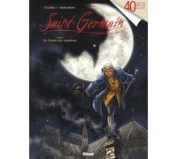 Saint-Germain, Tome 1 : Le Comte des Lumières