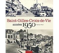 Saint-Gilles-Croix-de-Vie Annees 1950