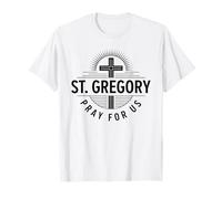 Saint Grégoire Pray for Us Catholic Patron Sainte Croix T-Shirt