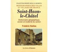 Saint-Haon-Le-Châtel - Dictionnaire Géographique, Ancien Et Moderne Du Canton