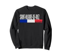 Saint-Hilaire-de-Riez Drapeau France Fierté de la Ville française Sweatshirt
