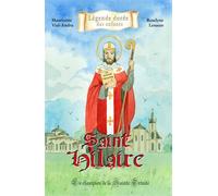 Saint Hilaire Le champion de la Sainte Trinité - Mauricette Vial-Andru - Saint-Jude Eds - broché - Document jeunesse
