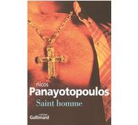 Saint homme Nicos Panayotopoulos (Auteur), Gilles Descorvet (Traduction)