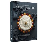Saint-honoré 30 recettes et échanges d’artisans entre partage, savoir-faire et générosité - Frédéric Cassel - La Martiniere Eds De - relié - Beau livre