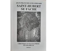 SAINT-HUBERT SE FACHE