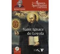 Saint Ignace de Loyola Christophe Henning (Auteur), Michael Lonsdale (Préface)