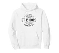 Saint Isidore : Priez pour Nous | Foi catholique | Art Sweat à Capuche