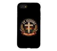 Saint Isidore, priez pour Nous, Saint Patron catholique des Agriculteurs Coque pour iPhone SE (2020) / 7/8
