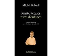 Saint-Jacques, terre d'enfance