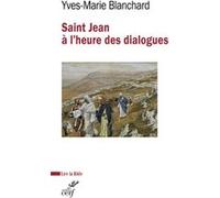 Saint Jean À L'heure Des Dialogues - Judéo-Chrétien, Oecuménique, Interreligieux
