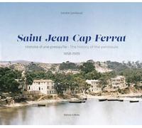 Saint-Jean-Cap Ferrat: Histoire d'une presqu'île, 1858-1939