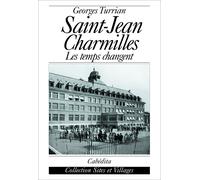 Saint jean charmilles - TURRIAN/GEORGES - Cabedita - broché - Biographie