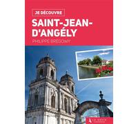Saint-Jean-d'Angély - Philippe Brégowy - Geste - broché - Guide