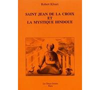 Saint Jean de La Croix et la mystique hindoue