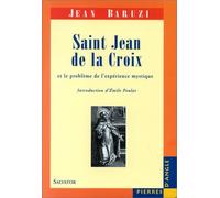 Saint Jean De La Croix Et Le Problème De L'expérience Mystique