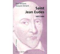 Saint Jean Eudes, 1601-1680