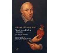 Saint Jean Eudes (1601-1680) Un portrait spirituel 2026 - Pierre Hérambourg - Cerf - broché - Essai