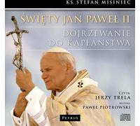 Saint Jean-Paul II Maturation sacerdotale