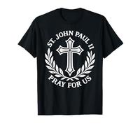 Saint Jean-Paul II Priez pour Nous dévotion catholique T-Shirt