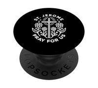 Saint Jérôme Pray for Us Croix Florale catholique PopSockets PopGrip Adhésif