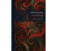 Saint Joan: Androcles and the Lion
