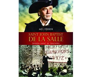 Saint John Baptist De La Salle: Patron Saint of Teachers