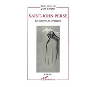 Saint-John Perse Les années de formation - Jack Corzani - L'harmattan - broché - Livre