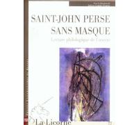 Saint-john perse sans masque - Pur - Presses Universitaires Rennes - broché - Biographie