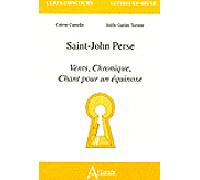 Saint-john Perse : Vents, chronique, chant pour un équinoxe Vents, Chronique, Chant pour un équinoxe - Tamine Garde - Atlande Eds - broché - Etude